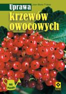 Okładka książki Uprawa krzewów owocowych