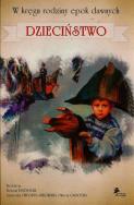 Opakowanie W kręgu rodziny epok dawnych Dzieciństwo