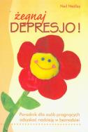 Okładka książki Żegnaj depresjo!