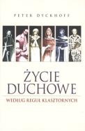 Okładka książki Życie duchowe Według reguł klasztornych