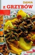 Okładka książki Dobra kuchnia. Dania z grzybów  Dragon