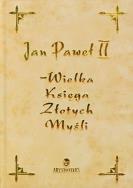 Okładka książki Jan Paweł II - Wielka księga złotych.. - kremowa