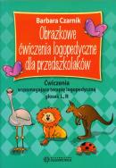 Obrazkowe ćwiczenia logopedyczne... L, R. Autor: Czarnik Barbara. ZdrowePodejscie.pl Okładka książki Obrazkowe ćwiczenia logopedyczne... L, R