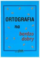Okładka książki Ortografia na bardzo dobry GRAM
