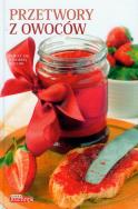 Okładka książki Przetwory z owoców  Dragon