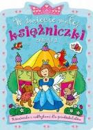 W świecie małej księżniczki 3. Autor: Bator Agnieszka. ZdrowePodejscie.pl Okładka książki W świecie małej księżniczki 3