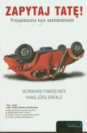 Okładka książki Zapytaj tatę! Przyspieszony kurs samodzielności