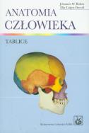 Anatomia człowieka Tablice. Autor: Rohen Johannes W., Lutjen-Drecoll Elke. ZdrowePodejscie.pl Okładka książki Anatomia człowieka Tablice