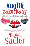 Okładka książki Anglik zakochany - Michael Sadler PASCAL