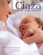 Okładka książki Ciąża. Poradnik dla rodziców