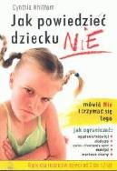 Okładka książki Jak powiedzieć dziecku nie PZWL
