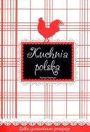 Kuchnia polska. Tylko sprawdzone przepisy. Autor: Elżbieta Adamska. ZdrowePodejscie.pl Okładka książki Kuchnia polska. Tylko sprawdzone przepisy