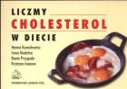 Okładka książki Liczmy cholesterol w diecie