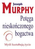 Okładka książki Potęga nieskończonego bogactwa
