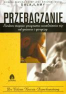 Okładka książki Przebaczanie. 7 etapów programu uwalniania się...