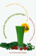 Okładka książki Rewolucja zielonych koktajli