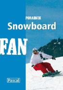 Snowboard - poradnik. Autor: Kunysz Piotr, Marciniak Mikołaj. ZdrowePodejscie.pl Okładka książki Snowboard - poradnik