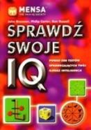Okładka książki Sprawdź swoje IQ.Ponad 500 testów sprawdzających..