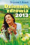 Dziennik zdrowia 2013. Autor: Zbigniew T. Nowak. ZdrowePodejscie.pl Okładka książki Dziennik zdrowia 2013