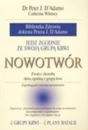 Jedz zgodnie ze swoją grupą krwi. Nowotwór. Autor: Peter J. D'Adamo, Catherine Whitney. ZdrowePodejscie.pl Okładka książki Jedz zgodnie ze swoją grupą krwi. Nowotwór