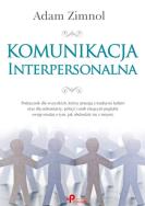 Komunikacja interpersonalna. Autor: Adam Zimnol. ZdrowePodejscie.pl Okładka książki Komunikacja interpersonalna