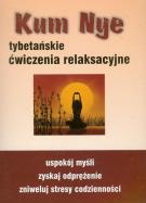 Kum Nye. Tybetańskie ćwiczenia relaksacyjne. Autor: Mariusz Włoczysiak. ZdrowePodejscie.pl Okładka książki Kum Nye. Tybetańskie ćwiczenia relaksacyjne