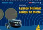 Łączność bliskiego zasięgu na morzu. Autor: Pochodaj Andrzej. ZdrowePodejscie.pl Okładka książki Łączność bliskiego zasięgu na morzu