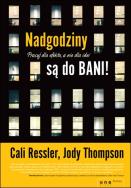 Okładka książki Nadgodziny są do bani! Pracuj dla efektu...