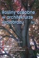 Okładka książki Rośliny ozdobne w architekturze krajob.1 HORTPRESS