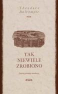 Okładka książki Tak niewiele zrobiono