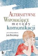 Okładka książki Alternatywne i wspomagające metody komunikacji