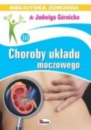 Choroby układu moczowego. Autor: Jadwiga Górnicka. ZdrowePodejscie.pl Okładka książki Choroby układu moczowego