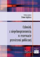 Człowiek z niepełnosprawnością w rezerwacie.... Autor: Zenon Gajdzica. ZdrowePodejscie.pl Okładka książki Człowiek z niepełnosprawnością w rezerwacie...