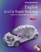 English in a Car Repair Workshop WKŁ. Autor: Blanka Myszkowska. ZdrowePodejscie.pl Okładka książki English in a Car Repair Workshop WKŁ
