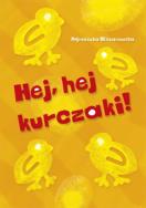 Okładka książki Hej, hej kurczaki!