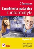 Informatyka Europejczyka LO zagadn. matur. w.2010. Autor: Mendrala Danuta, Francuz Tomasz, Szeliga Marcin. ZdrowePodejscie.pl Okładka książki Informatyka Europejczyka LO zagadn. matur. w.2010