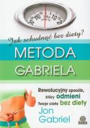 Okładka książki Jak schudnąć bez diety? Metoda Gabriela