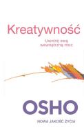 Kreatywność. Uwolnij swą wewnętrzną moc. Autor: Osho. ZdrowePodejscie.pl Okładka książki Kreatywność. Uwolnij swą wewnętrzną moc