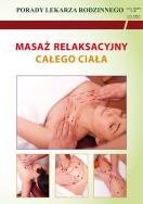 Masaż relaksacyjny całego ciała. Autor: Emilia Chojnowska. ZdrowePodejscie.pl Okładka książki Masaż relaksacyjny całego ciała