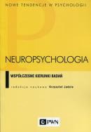 Neuropsychologia. Współczesne kierunki badań. Autor: Jodzio Krzysztof. ZdrowePodejscie.pl Okładka książki Neuropsychologia. Współczesne kierunki badań