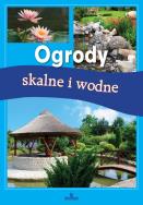 Ogrody skalne i wodne. Autor: Wilder Jadwiga. ZdrowePodejscie.pl Okładka książki Ogrody skalne i wodne