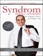 Okładka książki Syndrom miłego człowieka. Jak osiągnąć sukces...