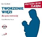 Okładka książki Tworzenie więzi dla ojców niemowląt audiobook
