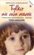 Okładka książki Tylko nie mów mamie