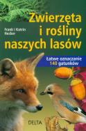 Okładka książki Zwierzęta i rośliny naszych lasów