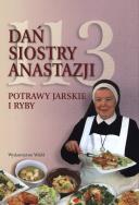 113 dań siostry Anastazji. Potrawy jarskie i ryby. Autor: s. Anastazja Pustelnik FDC. ZdrowePodejscie.pl Okładka książki 113 dań siostry Anastazji. Potrawy jarskie i ryby