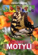 Atlas motyli. 250 gatunków. Autor: Twardowska Kamila, Twardowski Jacek. ZdrowePodejscie.pl Okładka książki Atlas motyli. 250 gatunków
