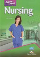 Career Paths: Nursing SB EXPRESS PUBLISHING. Autor: Evans Virginia, Kori Salcido - R.N.. ZdrowePodejscie.pl Okładka książki Career Paths: Nursing SB EXPRESS PUBLISHING