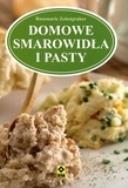 Okładka książki Domowe smarowidła i pasty Wyd. II