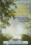 Droga rzadziej wędrowana. Autor: Peck M. Scott. ZdrowePodejscie.pl Okładka książki Droga rzadziej wędrowana